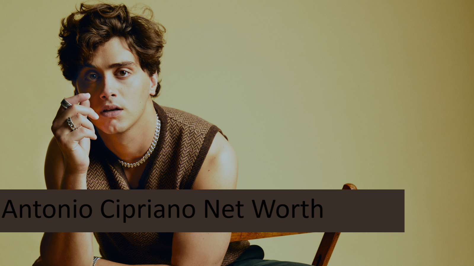 Antonio Cipriano Net Worth: A Rising Star’s Journey and Potential Financial Success