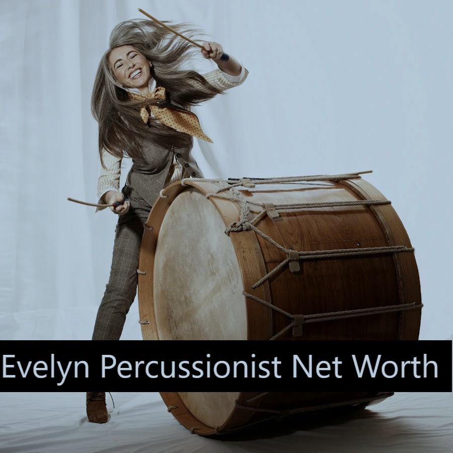 Unleashing the Rhythm: Exploring Evelyn Percussionist Net Worth